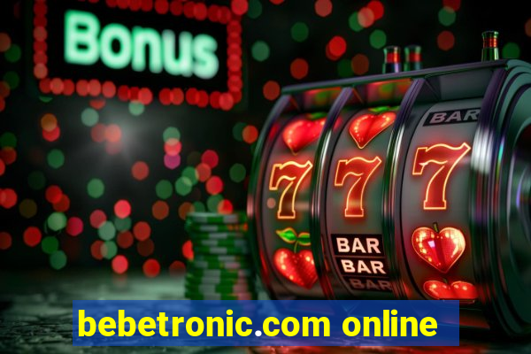 bebetronic.com online